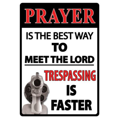 River's Edge Products Prayer Is The Best Way Sign Tin 12 Inches x 17 Inches 1496