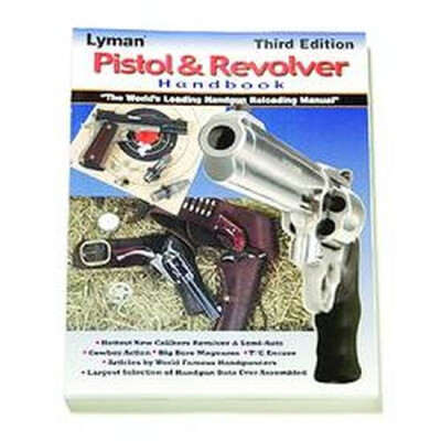 Lyman Pistol and Revolver Handbook 3rd Edition