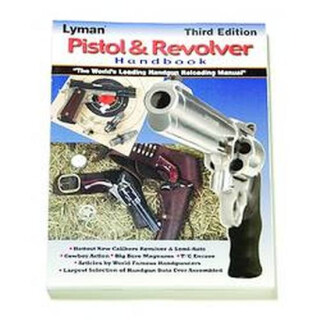 Lyman Pistol and Revolver Handbook 3rd Edition