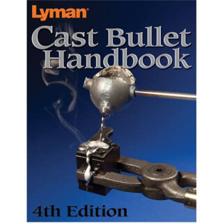 Lyman Cast Bullet Handbook 4th Edition Soft Cover 320 Pages 9817004